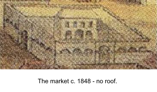 The market c. 1848 - no roof.