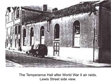 The Temperance Hall after World War II air raids, Lewis Street side view.